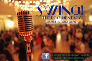 Swing! The Documentary - Directed by Susan Glatzer