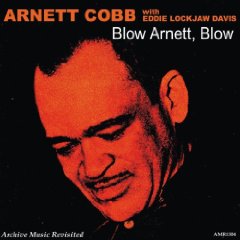 DJ Chrisbe's Song of the Week #103: "When I Grow Too Old To Dream" by Arnett Cobb (1959)